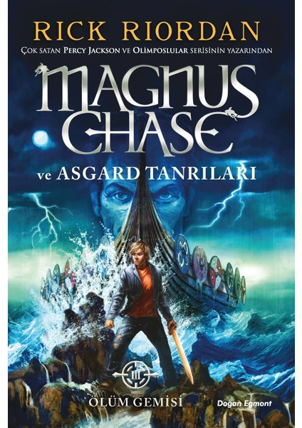 Magnus Chase ve Asgard Tanrıları Ölüm Gemisi - Rick Riordan