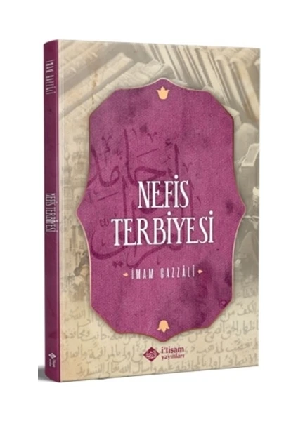 Nefis Terbiyesi - Imam Gazzali