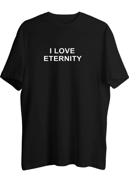 Eternity Tişört