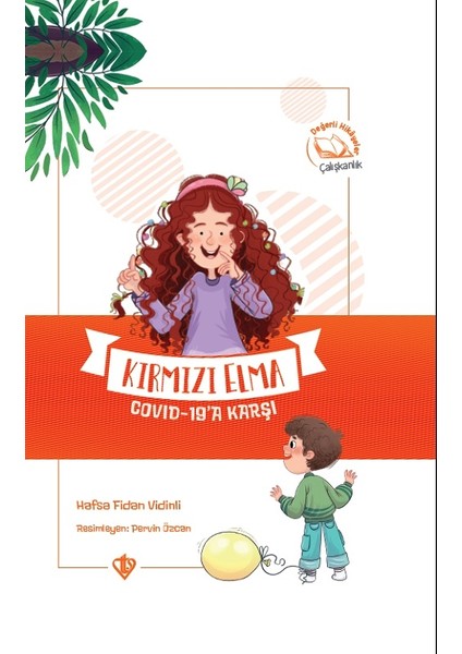 Kırmızı Elma Kovid 19'a Karşı - Hafsa Fidan Vidinli