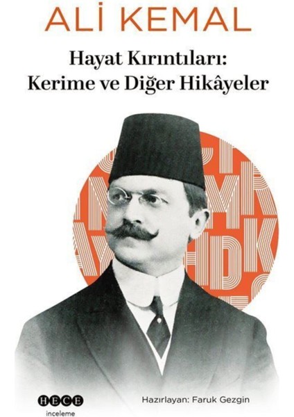 Hayat Kırıntıları: Kerime ve Diğer Hikayeler - Ali Kemal