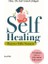 Self Healing - Ilaçsız Şifa Sanatı - Işıl Uzun Çilingir 1