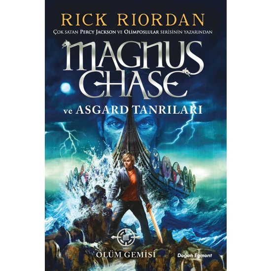 Magnus Chase Ve Asgard Tanrıları Ölüm Gemisi - Rick Riordan