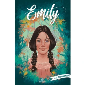 Emily 1 - L. M. Montgomery