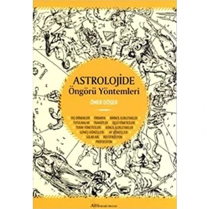 Astrolojide Öngörü Yöntemleri