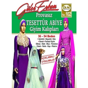 Güler Erkan Provasız Tesettür Abiya Giyim Kalıpları Sayı 102