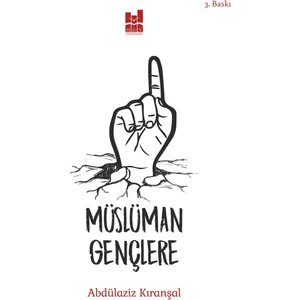 Müslüman Gençlere - Abdulaziz Kıranşal