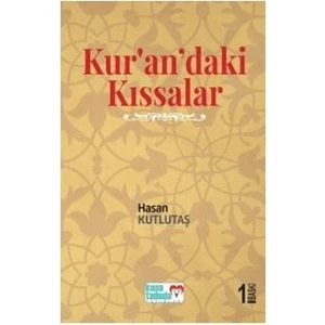 Kur'an'daki Kıssalar  - Hasan Kutlutaş