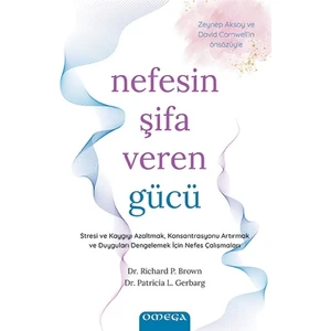 Nefesin Şifa Veren Gücü - Richard P. Brown - Patricia L. Gerbarg