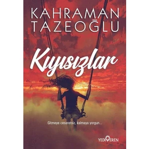 Kıyısızlar - Kahraman Tazeoğlu
