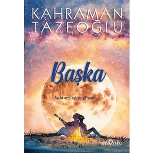 Başka - Kahraman Tazeoğlu