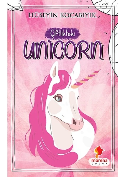 Çiftlikteki Unicorn - Hüseyin Kocabıyık