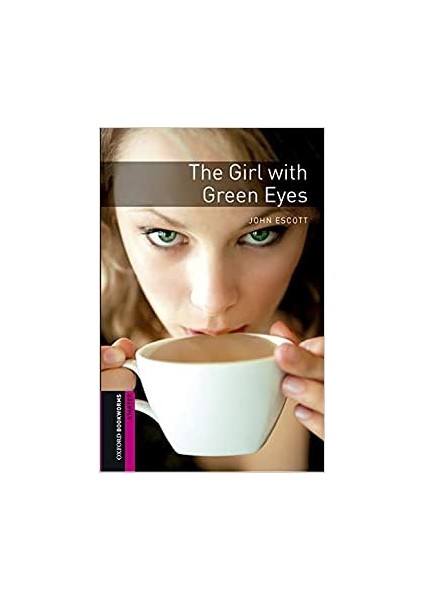 Oxford University Press Obwl - Starter: The Girl With Green Eyes - Audio Pack