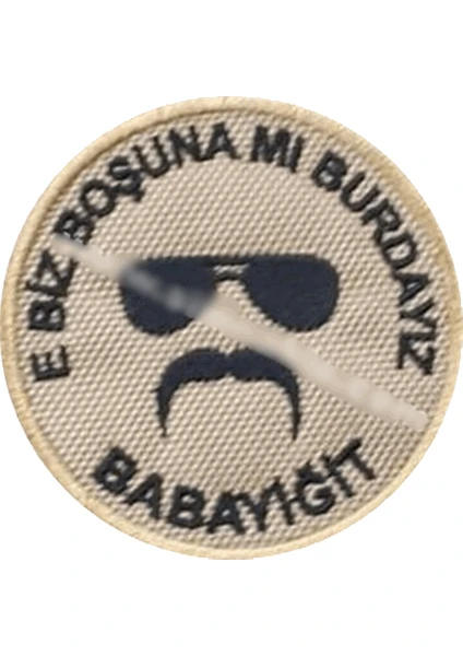 Sim Nakış E Biz Boşunamı Burdayız Babayiğit Nakış Işleme Arma Patch 8 × 8 cm