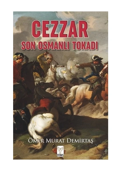 Cezzar / Son Osmanlı Tokadı - Ömer Murat Demirtaş