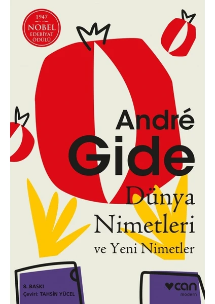 Dünya Nimetleri Ve Yeni Nimetler - Andre Gide