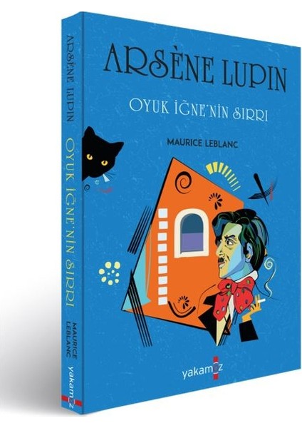 Arsene Lupin: Oyuk Iğne’nin Sırrı - Maurice Leblanc