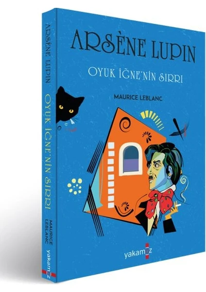 Arsene Lupin: Oyuk Iğne’nin Sırrı - Maurice Leblanc