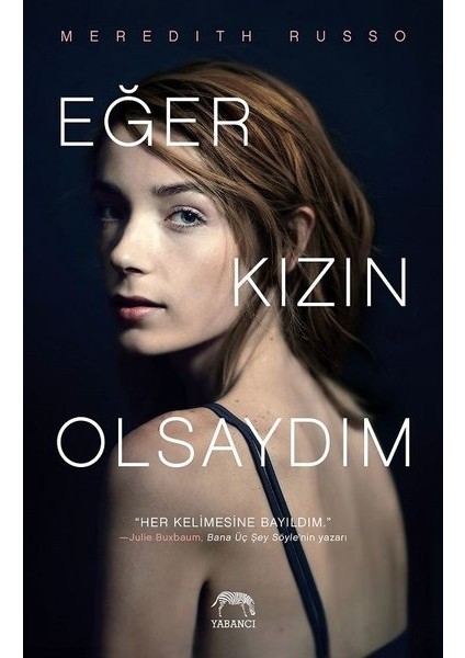 Eğer Kızın Olsaydım - Ciltli - Meredith Russo