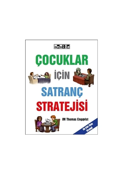 Çocuklar Için Satranç Stratejisi - Im Thomas Engqvist