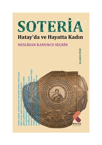 Soteria / Hatay’da ve Hayatta Kadın - Neslihan Kanuncu Seçkin
