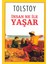 Insan Ne Ile Yaşar - Tolstoy 1