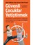 Güvenli Çocuklar Yetiştirmek - Kent Hoffman 1