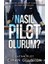 Nasıl Pilot Olurum? -  Cihan Gülbiten 1