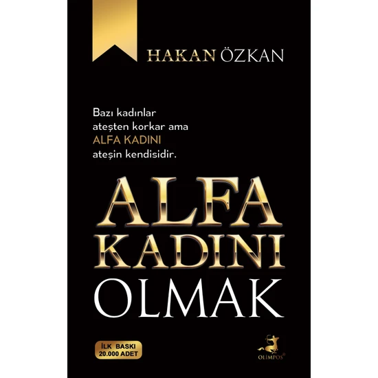 Alfa Kadını Olmak - Hakan Özkan