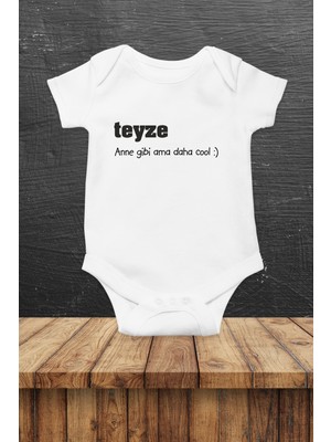 Limon Teyze Anne Gibi Ama Daha Cool Baskılı Bebek Body Zıbın
