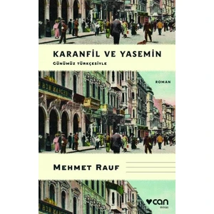 Karanfil ve Yasemin - Mehmet Rauf