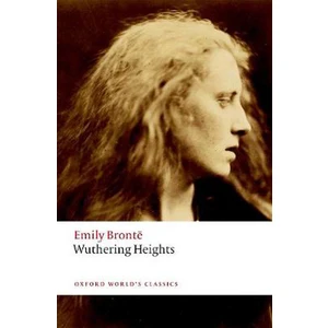 Wuthering Heights (Oxford World's Classics) - Emily Bronte