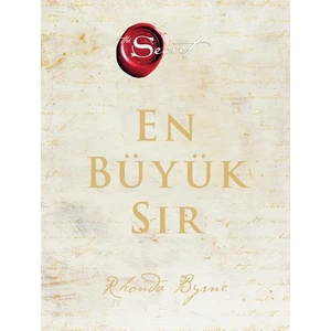 En Büyük Sır - Ciltli - Rhonda Byrne