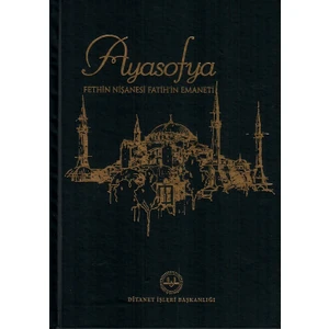 Diyanet Işleri Başkanlığı Ayasofya Fethin Nişanesi Fatihin Emaneti