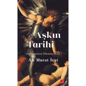 Aşkın Tarihi - Ali Murat Irat