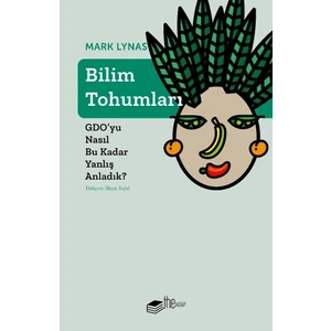 Bilim Tohumları -  Mark Lynas