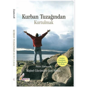Kurban Tuzağından Kurtulmak - Diane Zimberoff
