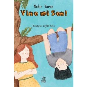 Yine Mi Sen! - Nehir Yarar
