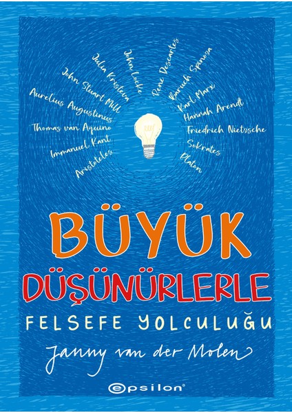 büyük Düşünürlerle Felsefe Yolculuğu Ciltli - Janny Van Der Molen