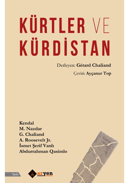 Kürtler ve Kürdistan - Gerard Chaliand