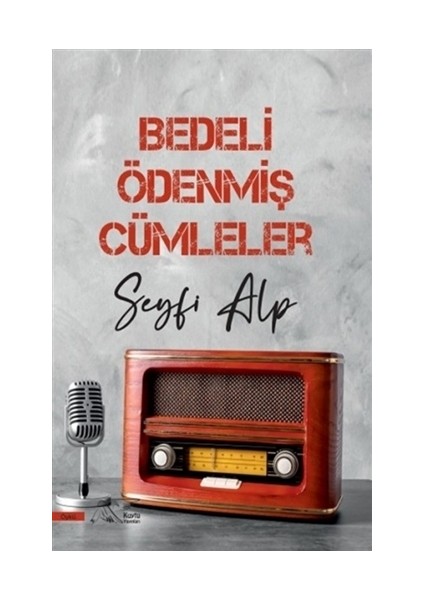 Bedeli Ödenmiş Cümleler - Seyfi Alp