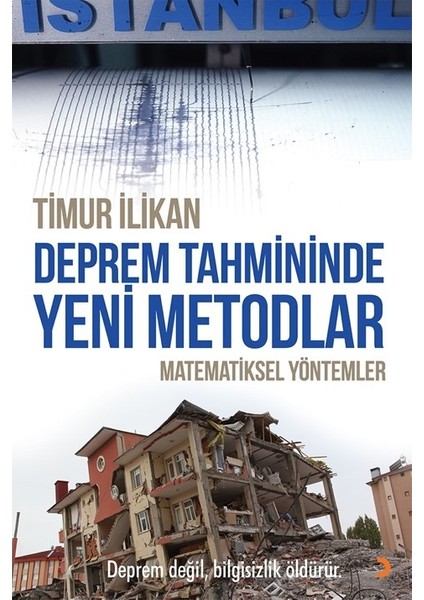Deprem Tahmininde Yeni Metodlar - Timur Ilikan