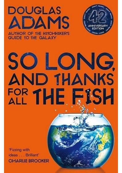 So Long, And Thanks For All The Fish - Douglas Adams 