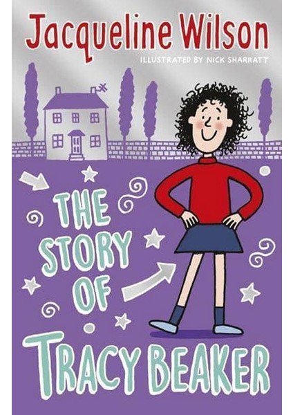 The Story Of Tracy Beaker - Jacqueline Wilson