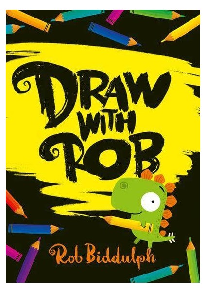 Draw With Rob - Rob Biddulph