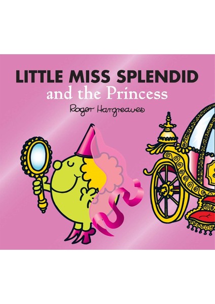 Little Miss Splendid And The Princess - Adam Hargreaves