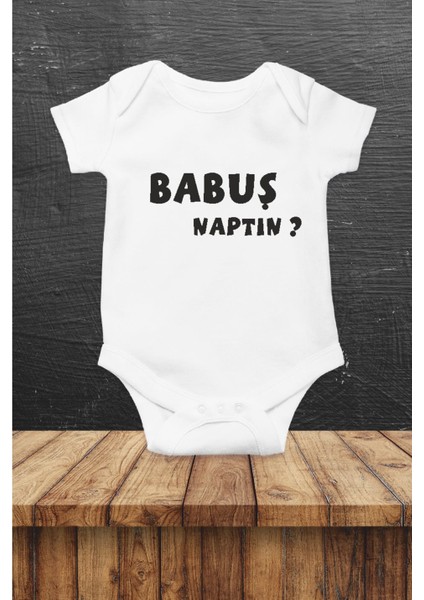Babuş Naptın Baskılı Bebek Body Zıbın