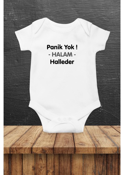 Panik Yok Halam Halleder Baskılı Bebek Body Zıbın