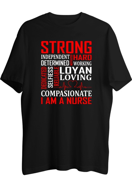 I Am A Nurse Tişört