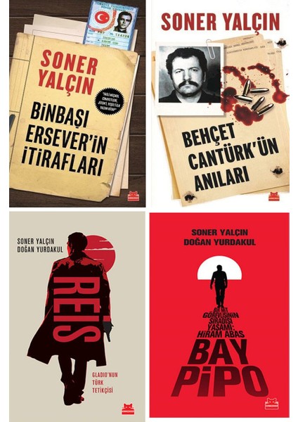 Binbaşı Ersever'in Itirafları - Behçet Cantürk'ün Anıları - Reis - Bay Pipo - 4 Kitap - Soner Yalçın